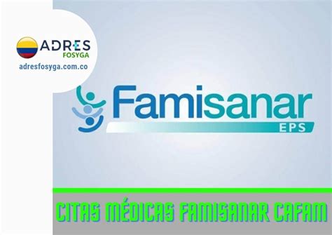 cafam citas medicas famisanar|Citas Médicas 